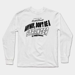 Anyway, Don't Be A Stranger - Scott Street - Phoebe Bridgers Long Sleeve T-Shirt